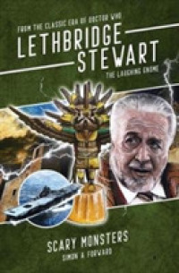 Lethbridge-Stewart: the Laughing Gnome : Scary Monsters