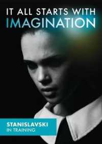 It All Starts with Imagination - Stanislavski in Training