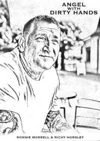 Angel with Dirty Hands : Ronnie Morrell