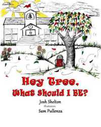 Hey Tree, What Shall I Be?