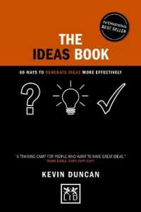 The Ideas Book : 60 ways to generate ideas visually (Concise Advice) （2ND）