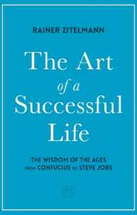 The Art of a Successful Life : The Wisdom of the Ages from Confucius to Steve Jobs.