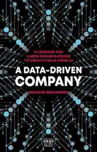 A Data-Driven Company : 21 lessons for large organizations to create value from AI