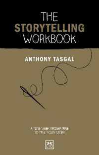 The Storytelling Workbook : A nine-week programme to tell your story (Concise Advice)