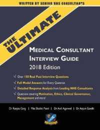 The Ultimate Medical Consultant Interview Guide : Over 150 Real Interview Questions Answered with Full Model Responses and analysis, Written by Senior NHS Consultants, Questions on Motivation, Ethics, Clinical Governance, Teaching, Management