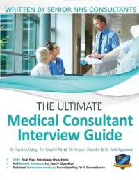 The Ultimate Medical Consultant Interview Guide : Over 150 Real Interview Questions Answered with Full Model Responses and Analysis, Written by Senior NHS Consultants, Question and Models Answers on Clinical Governance, Teaching, and Management