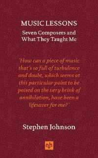 Music Lessons : Seven Composers and What They Taught Me