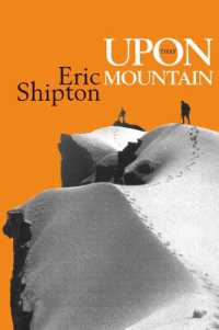 Upon that Mountain : The first autobiography of the legendary mountaineer Eric Shipton (Eric Shipton: the Mountain Travel Books)