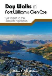 Day Walks in Fort William & Glen Coe : 20 routes in the Scottish Highlands (Day Walks)