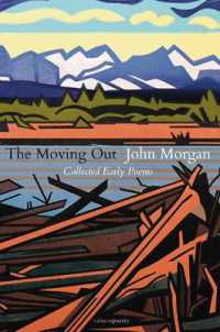The Moving Out : Collected Early Poems