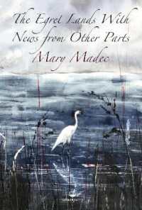 Egret Lands with News from Other Parts