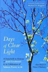 Days of Clear Light : A Festschrift in Honour of Jessie Lendennie and in Celebration of Salmon Poetry at 40