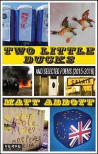 Two Little Ducks : and Selected Poems (2015-2018)