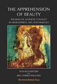 The Apprehension of Beauty : The role of aesthetic conflict in development, art and violence