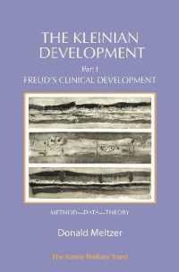 The Kleinian Development Book 1 : Freud's Clinical Development (The Kleinian Development)