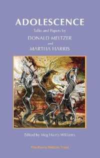 Adolescence : Talks and Papers by Donald Meltzer and Martha Harris （2ND）