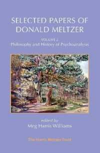 Selected Papers of Donald Meltzer - Volume 2 : Philosophy and History of Psychoanalysis