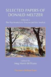Selected Papers of Donald Meltzer - Vol. 3 : The Psychoanalytic Process and the Analyst