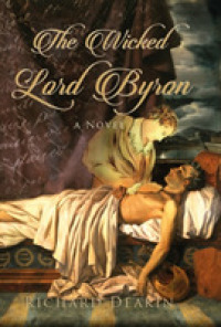 The Wicked Lord Byron