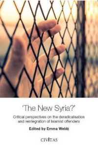The New Syria? : Critical perspectives on the deradicalisation and reintegration of Islamist offenders