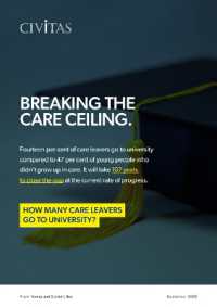Breaking the Care Ceiling : How many care leavers go to university