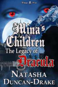 Mina's Children : The Legacy of Dracula (Dracula's Heritage)
