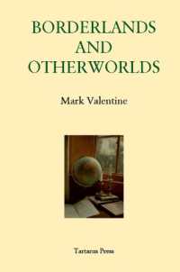 Borderlands and Otherworlds