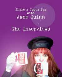 Share a Cuppa Tea with Jane Quinn : The Interviews