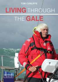 Living through the Gale : Being Prepared for Heavy Weather at Sea (Skipper's Library)