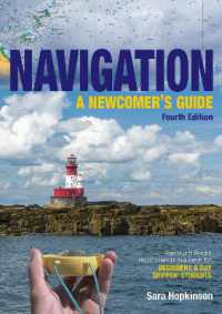 Navigation: a Newcomer's Guide : Learn How to Navigate at Sea （4TH）