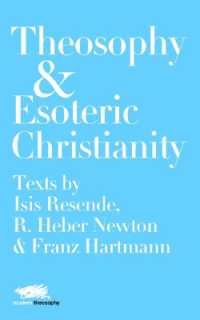 Theosophy and Esoteric Christianity : Texts by Isis Resende, R. Heber Newton and Franz Hartmann (Modern Theosophy)