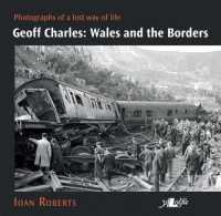 Geoff Charles - Wales and the Borders - Photographs of a Lost Way of Life, : Photographs of a Lost Way of Life, 1940S-1970s
