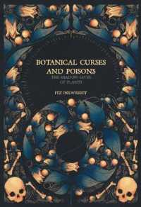 Botanical Curses and Poisons : The Shadow Lives of Plants -- Hardback
