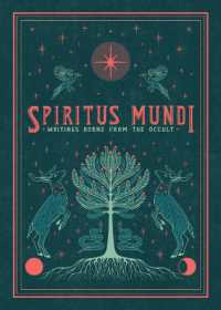 Spiritus Mundi : Writings Borne from the Occult