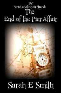 The Secret of Aldwych Strand - the End of the Pier Affair (The Secret of Aldwych Strand)