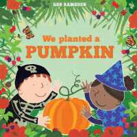 We Planted a Pumpkin (In the Garden)