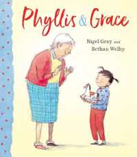 ナイジェル・グレイ／べサン・ウェルビー『おしえてくれる？　わたしのなまえ』（原書）<br>Phyllis & Grace