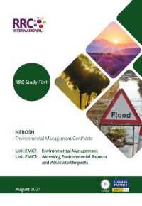 RRC Study Text: NEBOSH Environmental Management Certificate : Unit EMC1: Environmental Management Unit, EMC2: Assessing Environmental Aspects and Associated Impacts (Rrc Study Text)