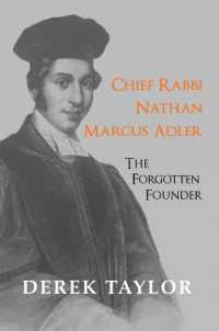 Chief Rabbi Nathan Marcus Adler : The Forgotten Founder
