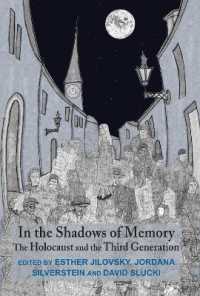 In the Shadows of Memory : The Holocaust and the Third Generation