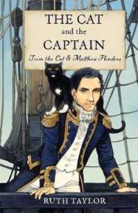 The Cat and the Captain : Trim the Cat & Matthew Flinders