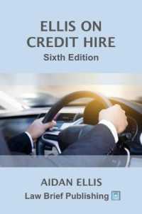 Ellis on Credit Hire : Sixth Edition （6TH）