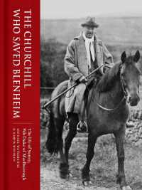 The Churchill Who Saved Blenheim : The Life of Sunny, 9th Duke of Marlborough