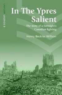 In the Ypres Salient : The Story of a Fortnight's Canadian Fighting (Uniform Legends)