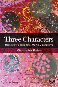 Three Characters : Narcissist, Borderline, Manic Depressive