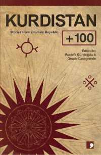 Kurdistan +100 : Stories from a Future State (Futures Past)