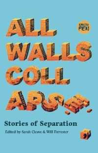All Walls Collapse : Stories of Separation
