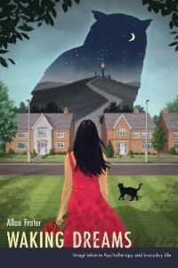 Waking Dreams : Imagination in Psychotherapy and Everyday Life