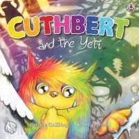 Cuthbert and the Yeti (Cuthbert the Colourful Troll)
