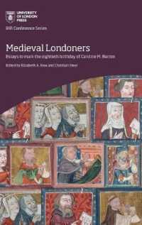 Medieval Londoners : Essays to mark the eightieth birthday of Caroline M. Barron (Ihr Conference Series)